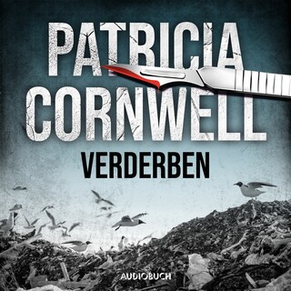 Verderben (Ein Fall für Kay Scarpetta 8) als Hörbuch