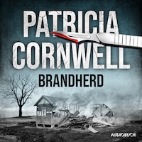 Brandherd (Ein Fall für Kay Scarpetta 9)