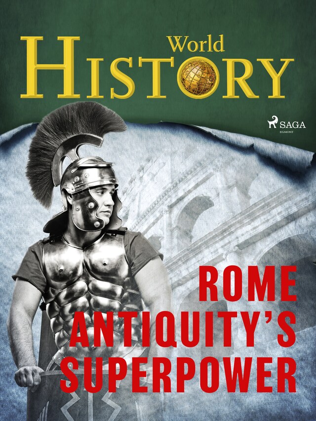 Book cover for Rome – Antiquity’s superpower