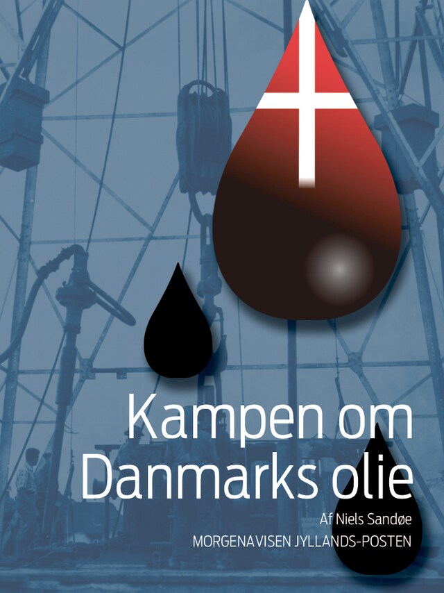 Book cover for Kampen om Danmarks olie