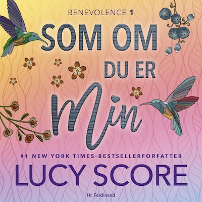Som om du er min