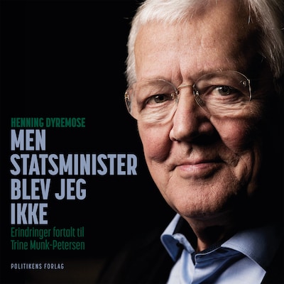 Men statsminister blev jeg ikke