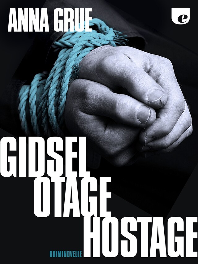Book cover for Gidsel. Otage. Hostage