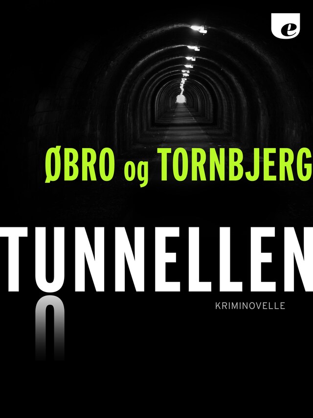 Kirjankansi teokselle Tunnellen