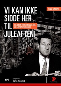 Vi kan ikke sidde her til juleaften!