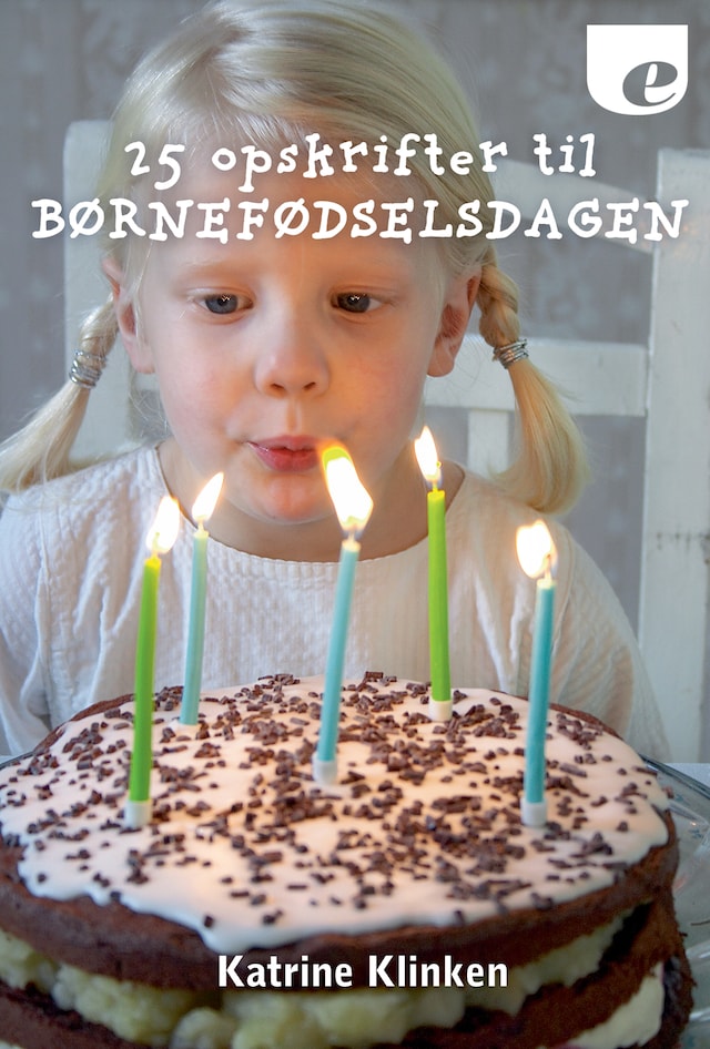Book cover for 25 opskrifter til børnefødselsdagen