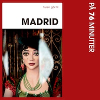 Turen går til Madrid på 76 minutter