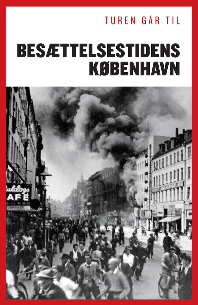 Book cover for Turen går til besættelsestidens København