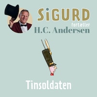 Sigurd fortæller om Tinsoldaten