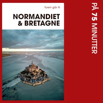 Turen går til Normandiet & Bretagne på 75 minutter