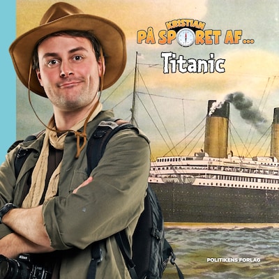 Kristian på sporet af Titanic