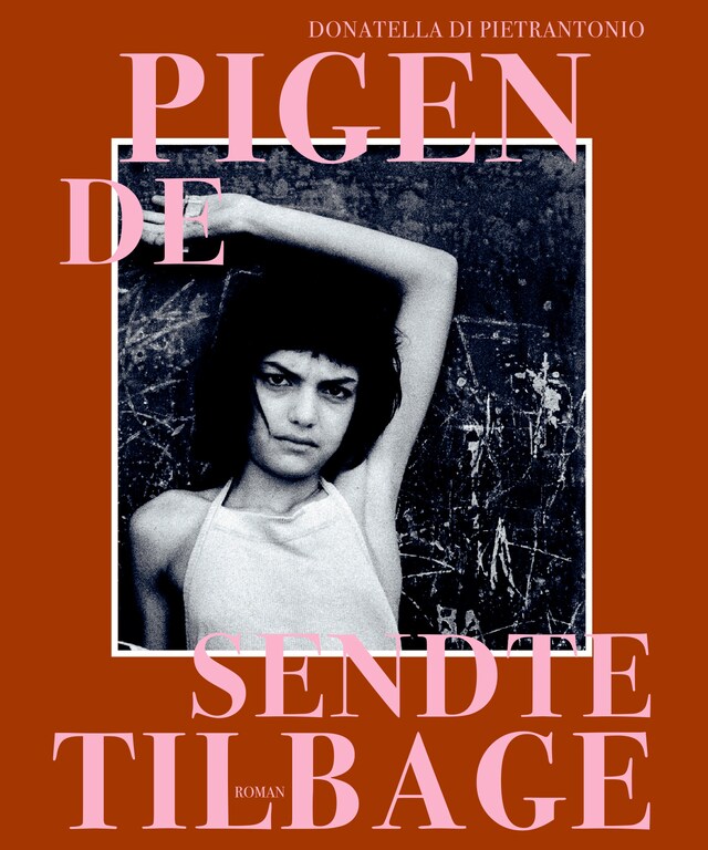 Book cover for Pigen de sendte tilbage