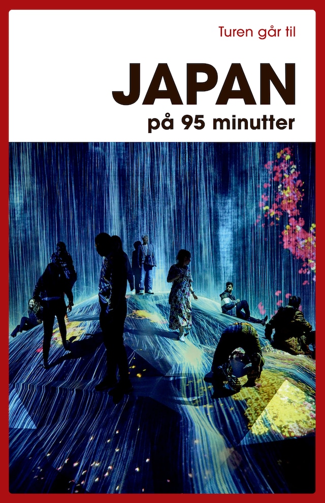 Book cover for Turen går til Japan på 95 minutter