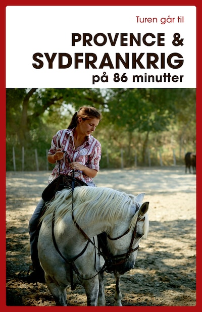 Turen går til Provence & Sydfrankrig på 86 minutter