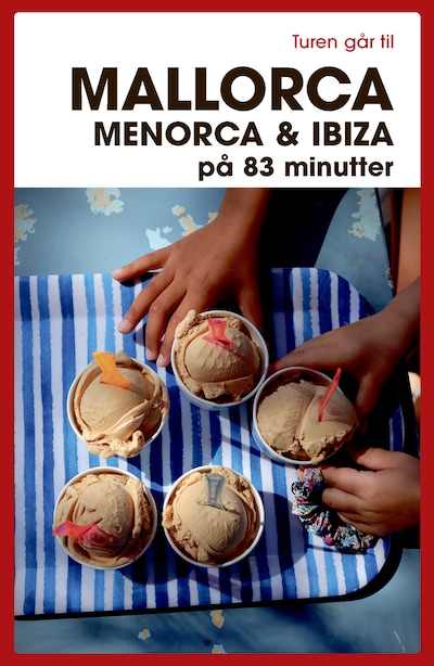 Turen går til Mallorca, Menorca & Ibiza på 83 minutter