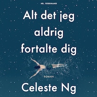 Alt det jeg aldrig fortalte dig