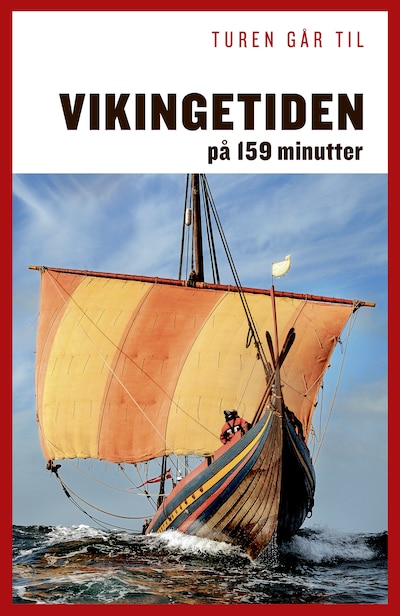 Turen går til Vikingetiden