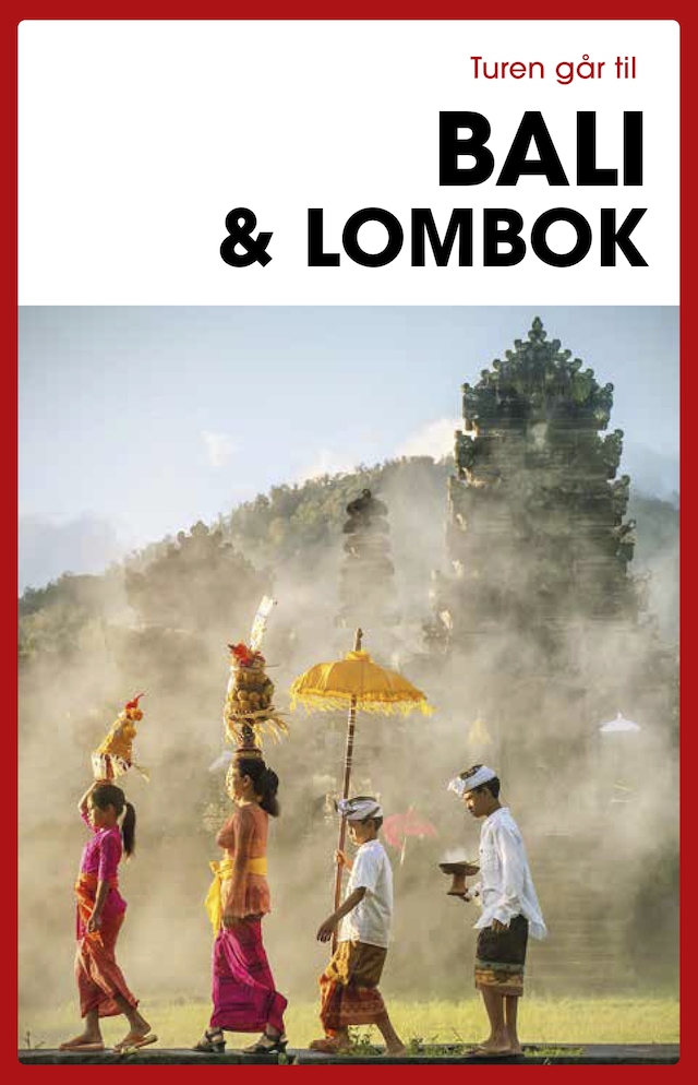 Book cover for Turen går til Bali & Lombok