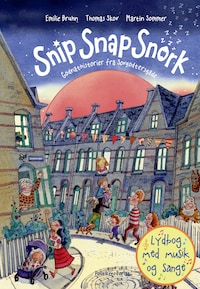 Snip Snap Snork - Godnathistorier fra Sovgodtersgade
