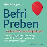 Befri Preben ... og få en fest på arbejdet igen