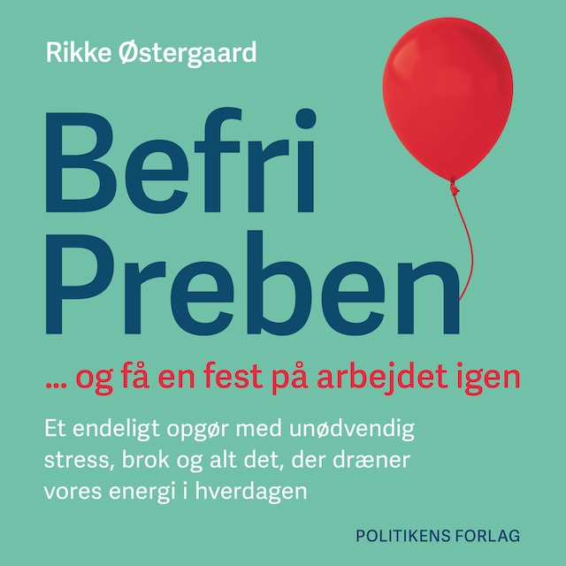 Portada de libro para Befri Preben ... og få en fest på arbejdet igen