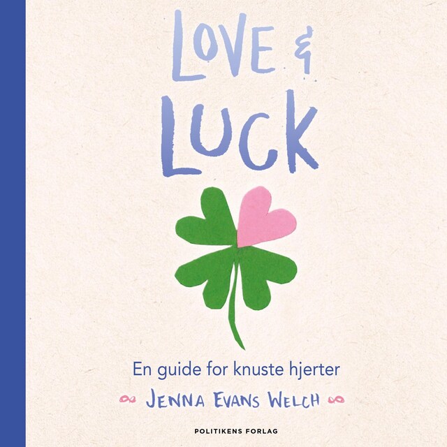 Couverture de livre pour Love & luck - En guide for knuste hjerter