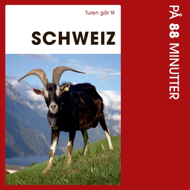 Book cover for Turen går til Schweiz på 88 minutter