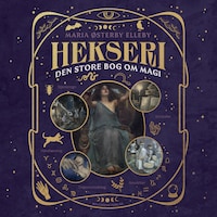 Hekseri - Den store bog om magi