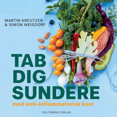 Tab dig sundere - med anti-inflammatorisk kost