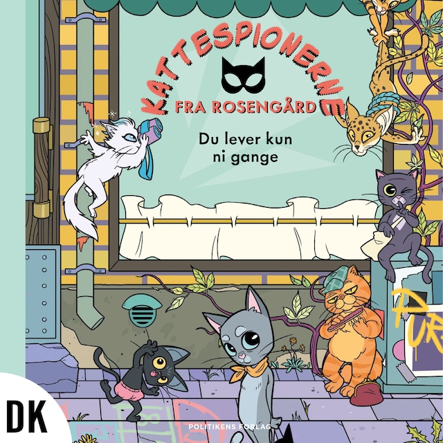 Book cover for Kattespionerne fra Rosengård 1 - Du lever kun ni gange