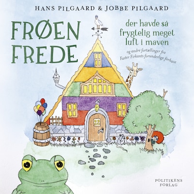 Frøen Frede der havde så frygtelig meget luft i maven