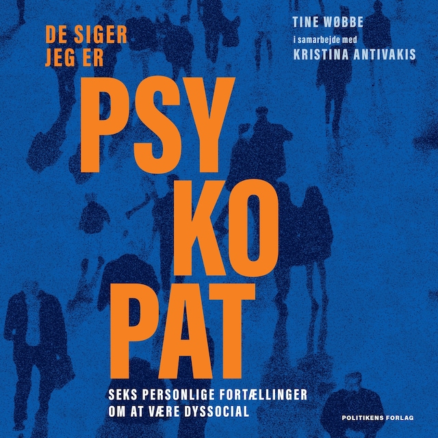 Book cover for De siger jeg er psykopat