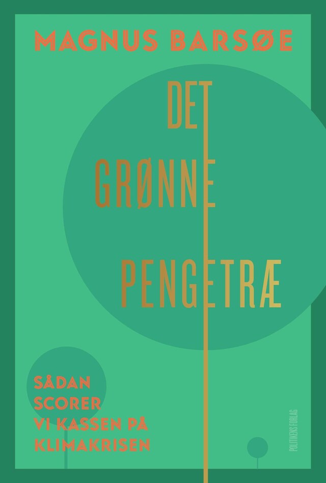Det grønne pengetræ Bokomslag för Det grønne pengetræ
