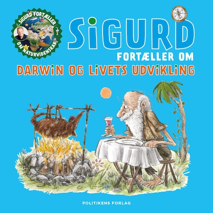 Sigurd fortæller om Darwin og livets udvikling bookCoverFor