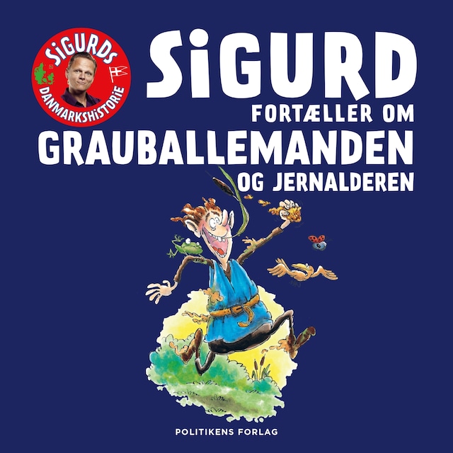 Book cover for Sigurd fortæller om Grauballemanden og jernalderen