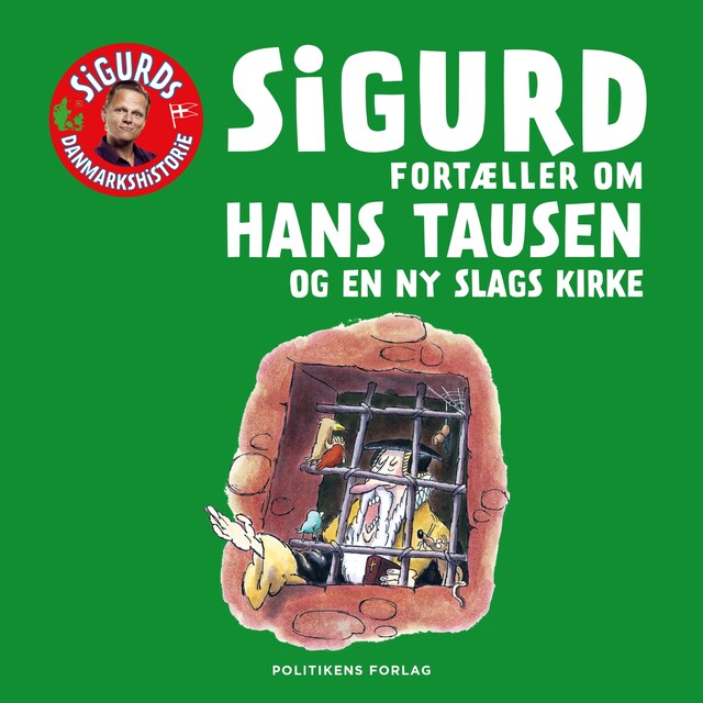 Book cover for Sigurd fortæller om Hans Tausen og en ny slags kirke