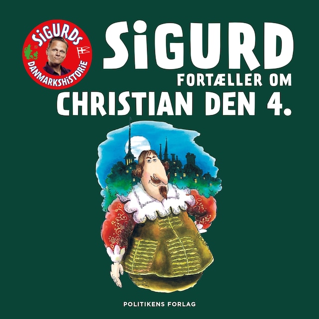Portada de libro para Sigurd fortæller om Christian den 4.