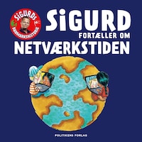Sigurd fortæller om netværkstiden