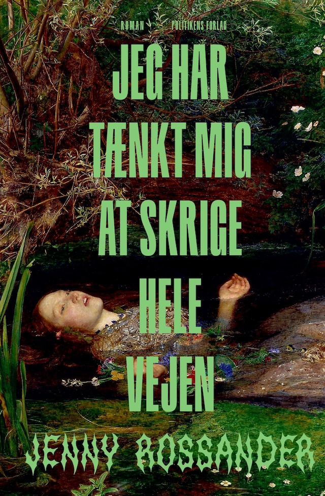 Copertina del libro per Jeg har tænkt mig at skrige hele vejen