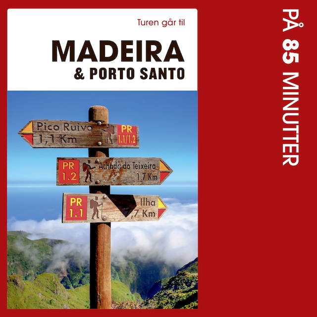 Book cover for Turen går til Madeira & Porto Santo på 85 minutter