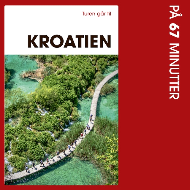 Book cover for Turen går til Kroatien på 67 minutter