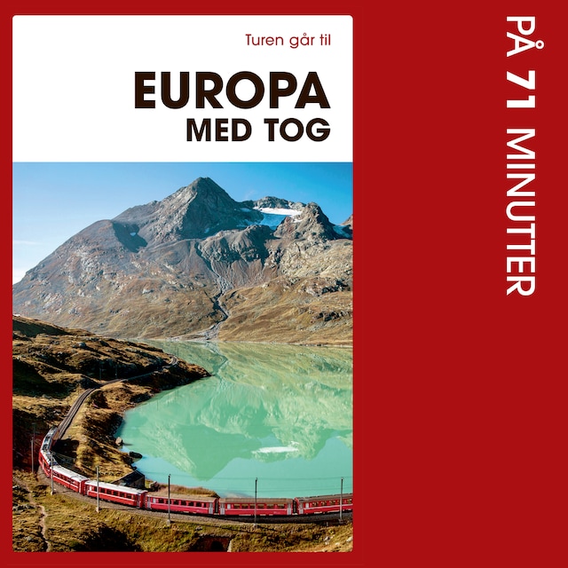 Book cover for Turen går til Europa med tog på 71 minutter