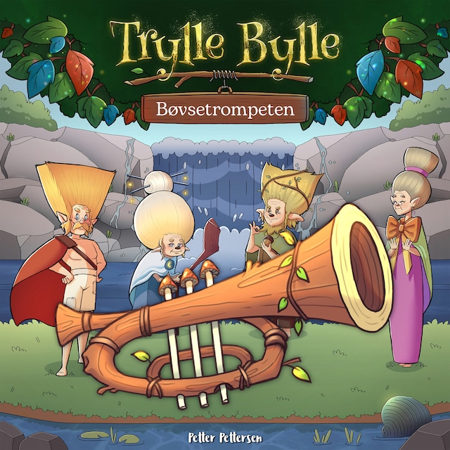 Book cover for Trylle Bylle Bang - Bøvsetrompeten - afsnit 3