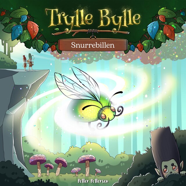 Book cover for Trylle Bylle Bang - Snurrebillen - afsnit 4