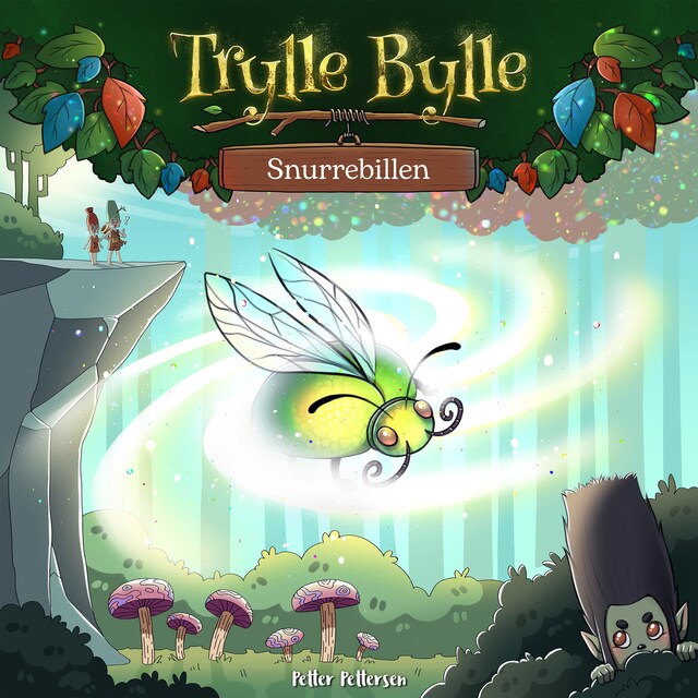 Buchcover für Trylle Bylle Bang - Snurrebillen - afsnit 4