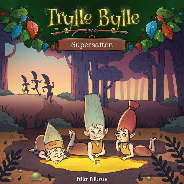 Kirjankansi teokselle Trylle Bylle Bang - Supersaften - afsnit 9