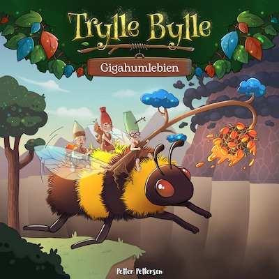 Trylle Bylle Bang - Gigahumlebien - afsnit 11