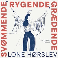 Svømmende, rygende, grædende