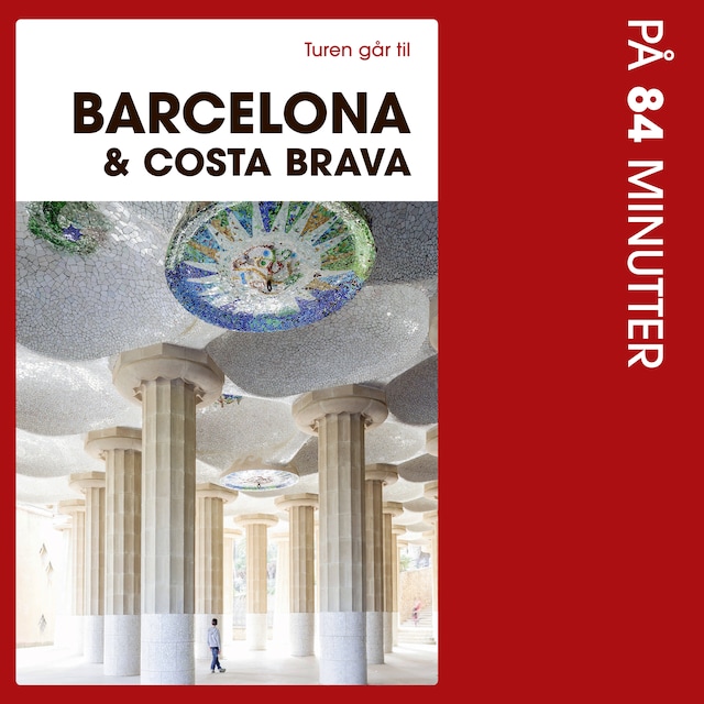 Buchcover für Turen går til Barcelona & Costa Brava på 84 minutter