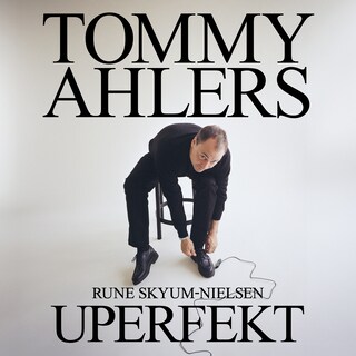Tommy Ahlers - Uperfekt lydbog